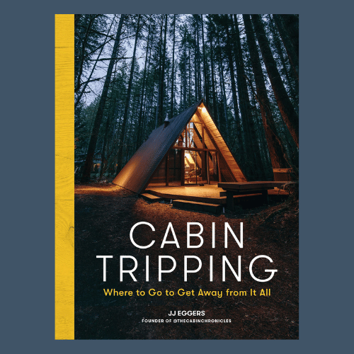 Cabin Tripping