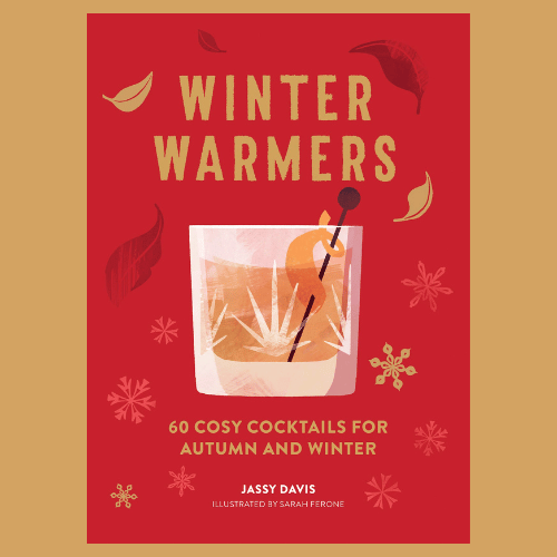 Winter Warmers - Cocktails